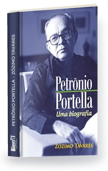 Petrônio Portella – Uma biografia