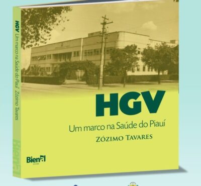 HGV – Um marco na saúde do Piauí